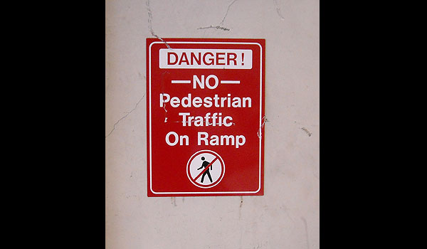 No Pedestrian Traffic